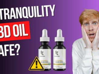 🔴 KANIBI TRANQUILITY CBD Oil Review 🔴 Is Tranquility CBD Oil Safe ? Tranquility CBD Oil for Anxiety