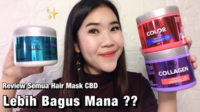 Review Semua Hair Mask CBD Keratin Pro, Collagen Repair & Color Shield